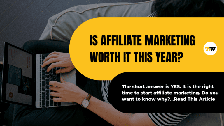 Is Affiliate Marketing Worth It?